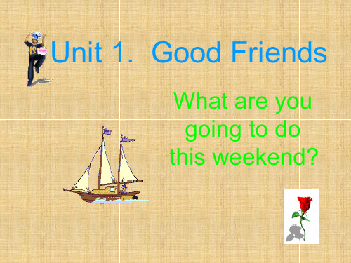 小学五年级英语上册 Unit1 Good Friends名师课件 深港版