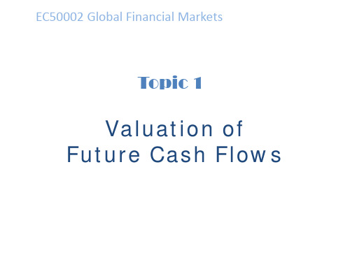Topic1ValuationofFutureCashFlows(未来现金流定