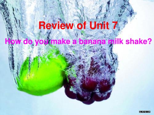 Unit7_复习课件(人教新目标八年级上)