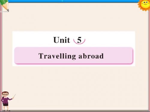 高中英语 Unit5 Travelling abroad 第1课时 Warming up课件 新人教版选修7