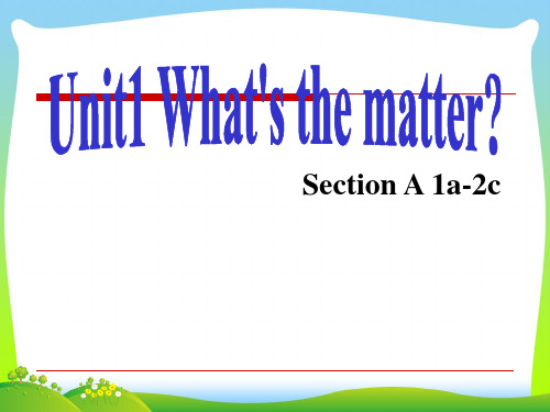人教版八年级Unit1 What's the matter Section A1课件(31张)
