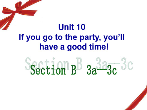 人教新目标八年级英语上册课件Unit 10 Section B-3a-3c