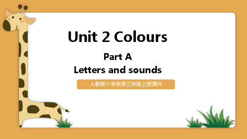 Unit2 Colours Part A Letters and sounds PPT模板