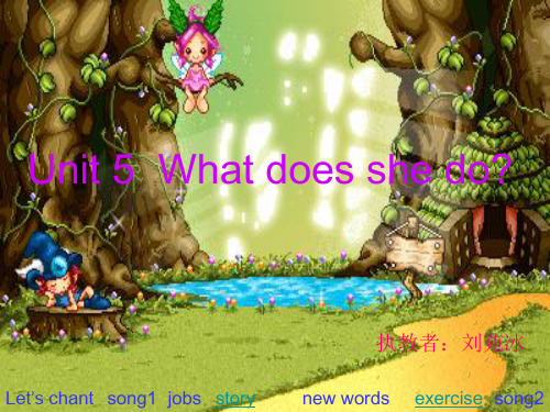 Unit5 What does she do PPT课件