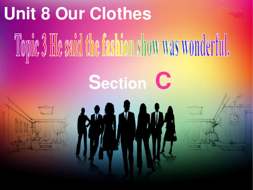 仁爱版八年级下册英语课件：Unit 8 Topic 3 Section C (共21张PPT)