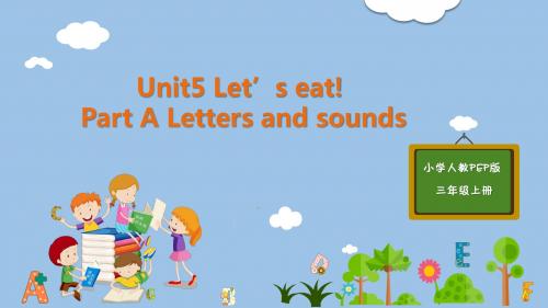 3.人教pep版三年级英语上册课件unit5-partA-Letters and sounds