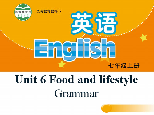 七年级英语上册 Unit 6 Food and lifestyle Grammar课件 (新版)牛津版(1)