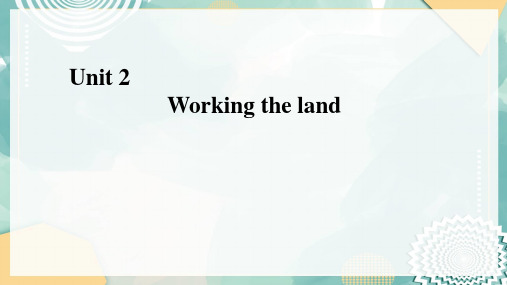 人教版高中英语必修四同步课件：Unit 2 Working the land Section Ⅳ 
