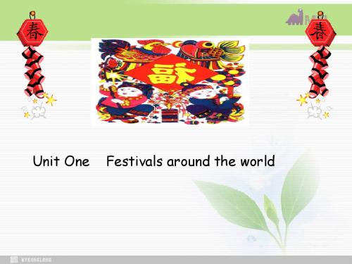 新人教高中英语必修三 Unit 1 Festivals around the world 课件