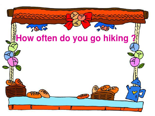 陕旅版英语五年级下《Lesson 13 How often do you go hiking》PPT课件1