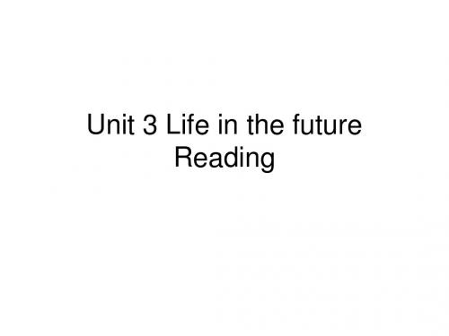 人教版必修5 unit3 life in the future reading