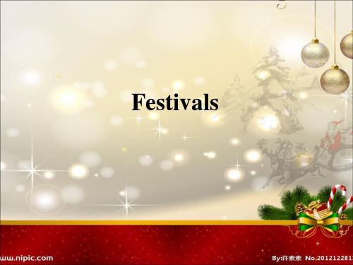 英语Festivals课件