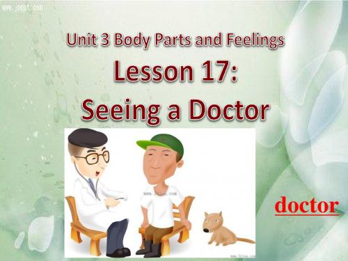 冀教版七年级英语上册  Unit 3 Lesson 17 Seeing a Doctor(共21张PPT)