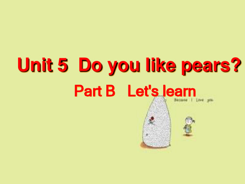人教版三年级下册英语第五单元PPT课件 B Let's learn