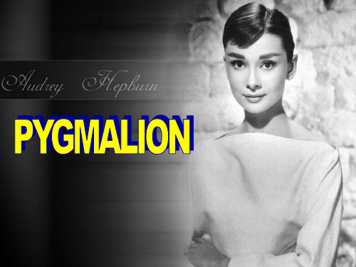 Bernard_Shaw萧伯纳_作品赏析 Pygmalion;32