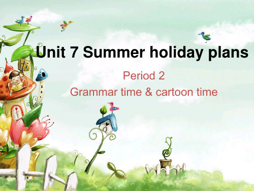 新译林 6B Unit 7 Summer holiday plans第2课时课件