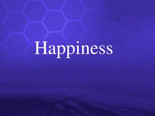 【精选】英语公开课课件 happiness