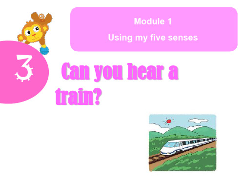 最新二年级下册英语(牛津上海版深圳)Unit 3《Can you hear a train》 课件