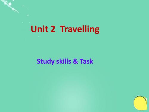 牛津译林版八年级下册Unit 2《Travelling》(Study skills Task)课件