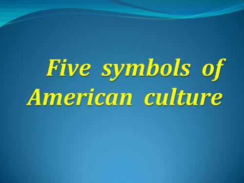 Five  symbols  of  American  culture