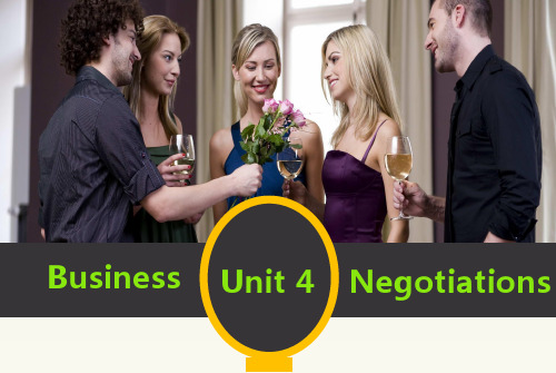 UNIT 4 Business Negotiation