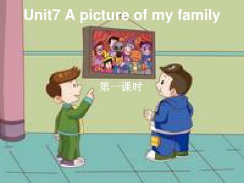 Unit7 A picture of my family