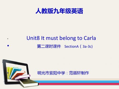 Unit_8__It_must_belong_to_CarlaSection_A_(3a-4c)第二课时