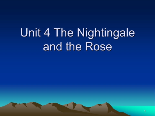 Unit-4-The-Nightingale-and-the-rose课件