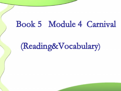 Module4《Carnival》Introduction-and-Reading