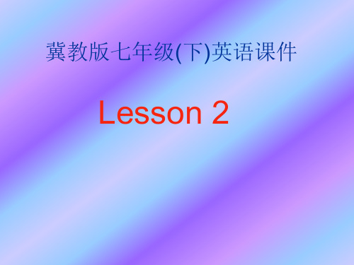 英语：Unit-1-《A-Trip-to-Beijing.》Lesson2课件(1)(冀教版七年级下)