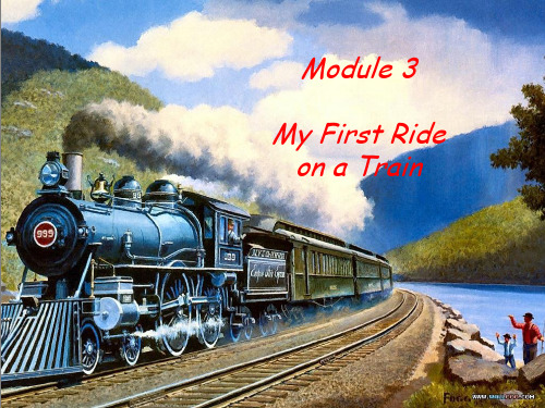 高中英语 module3 my first ride on a train-reading课件 外研