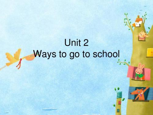 3小学英语2013最新版六年级上unit2 ways to go to school 第三课时traffic rules交通规则 拓展 课件PPT