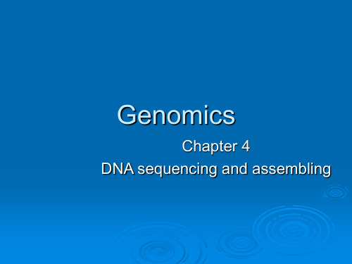 ch4 DNA sequencing and assembling基因组学
