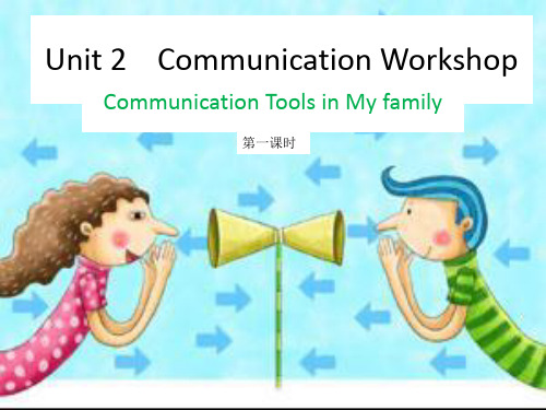 北师大版八年级英语下册课件：Unit 2 Communication Communication Workshop 第一课时