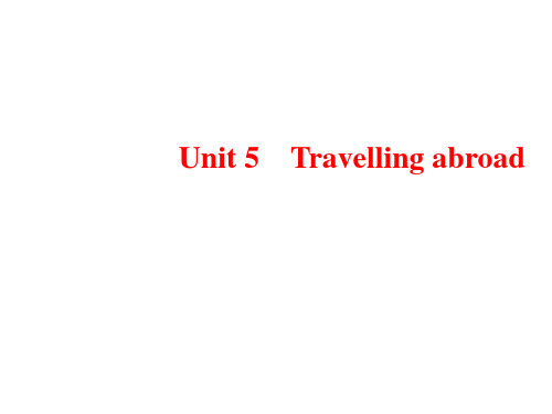 Unit 5 Travelling abroad