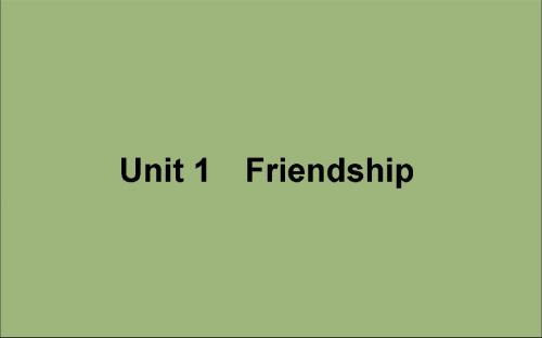 高中英语Unit1FriendshipSectionⅠWarmingUp