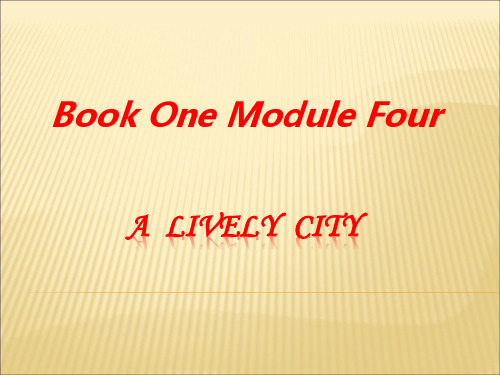 外研版高中英语Book1 Module 4 A Lively City ---reading 教学课件  (共34张PPT)