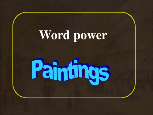 译林英语选修8Unit3Word power (共54张PPT)
