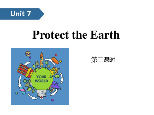 ProtecttheEarth_ppt教学课件(第二课时)