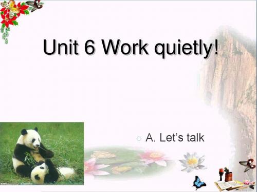 五年级英语下册Unit6WorkquietlyPartALetstalk课件1人教PEP