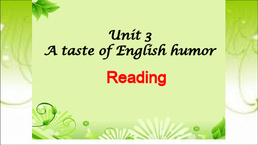 人教版高中英语Boo4 Unit 3 A taste of English reading 教学课件共18张PPT含视频