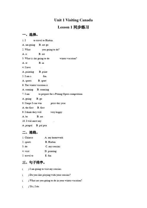 人教新起点版英语六年级下册Unit 1 Visiting Canada Lesson 1 同步练习