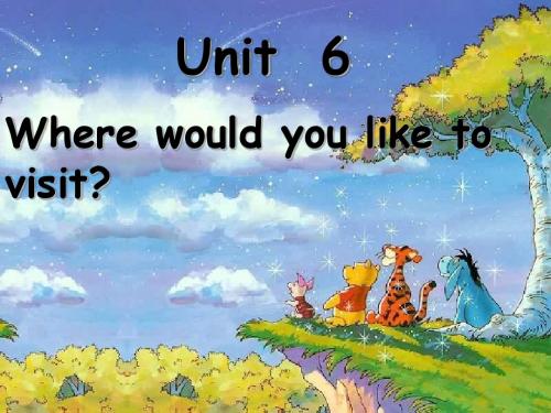 Unit6 Where would you like to visit？