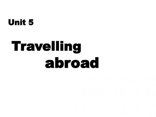 广东省中山市高中英语Unit5Travellingabroad(4)课件新