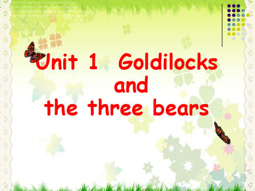 2016-2017牛津译林苏教版五年级英语上册Unit1 Goldilocks and the three bears优质公开课课件