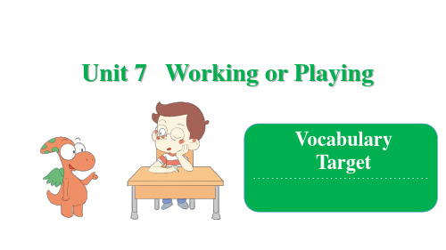 四年级上册英语课件-Unit 7 Working or Playing   粤人版(共27张PPT)
