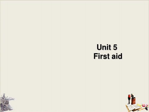 人教版高二英语必修5Unit 5 First aid Writing公开课课件PPT