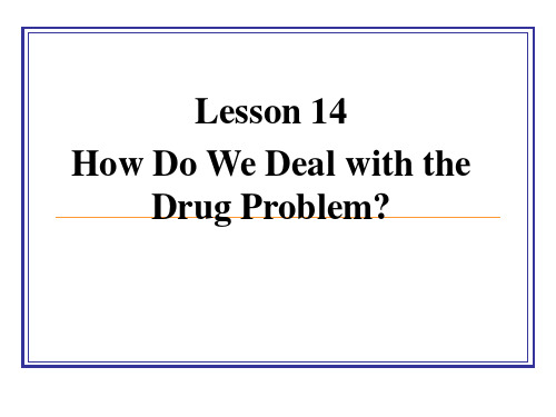 Lesson14HowDoWeDealwiththeDrugProblem