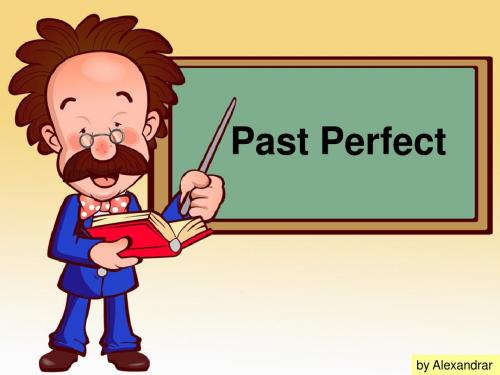 美英国小学教材资料 past-perfect-grammar-drills