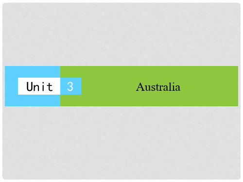 高中英语 Unit 3 Australia课件 新人教选修9